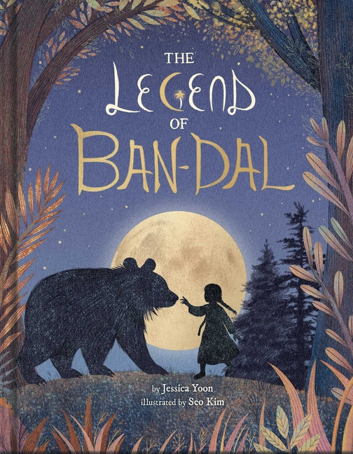 Legend of Ban-Dal: A New Korean Folktale (a Modern Myth Picture Book for Kids)