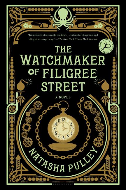 Watchmaker of Filigree Street: A Bewitching Tale of Historical Fantasy, Magic, Love and a Clockwork Octopus