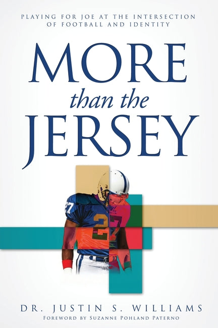 More Than the Jersey: Playing For Joe At The Intersection Of Football And Identity