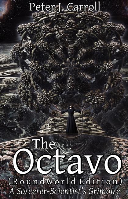 Octavo: A Sorcerer-Scientist's Grimoire