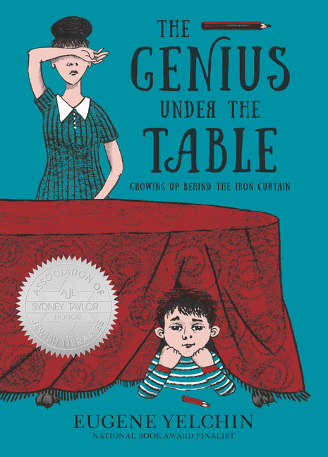Genius Under the Table: Growing Up Behind the Iron Curtain