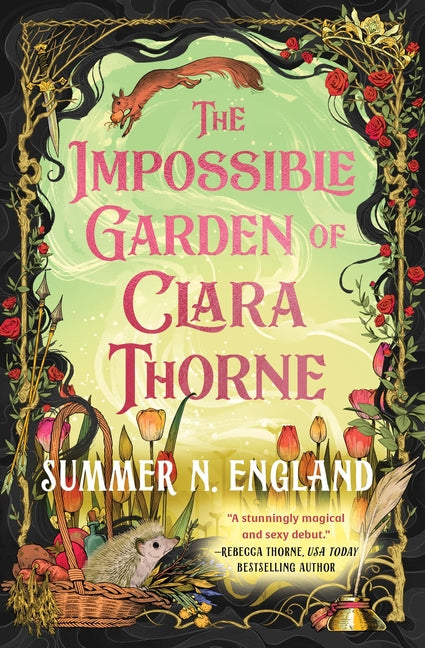 Impossible Garden of Clara Thorne: A Cozy, Sapphic Romantasy with Gardens, a Quest, and Lots of Spice!