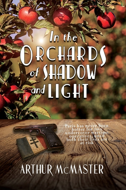 In the Orchards of Shadow and Light
