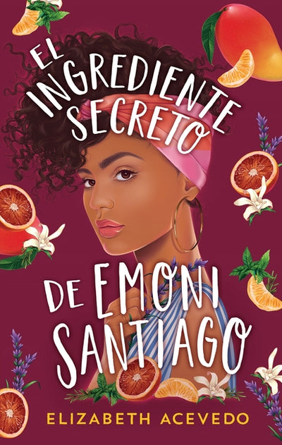 El ingrediente secreto de Emoni Santiago (Spanish Edition)