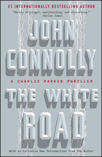 White Road: A Charlie Parker Thriller