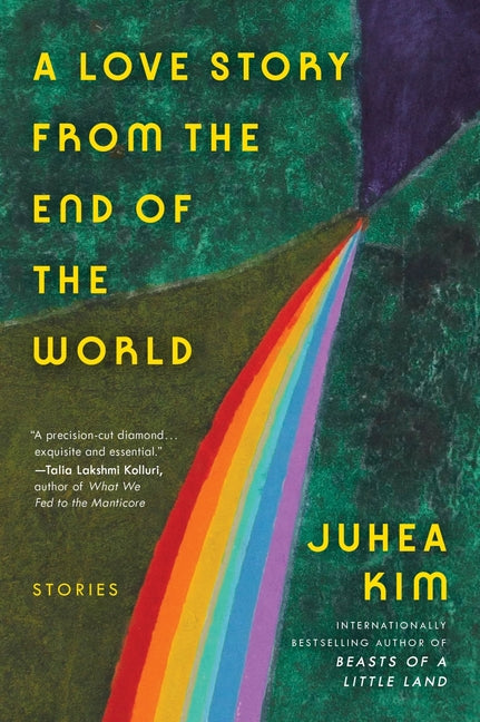 Love Story from the End of the World: Stories