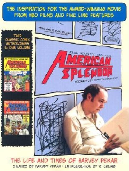 American Splendor: The Life and Times of Harvey Pekar