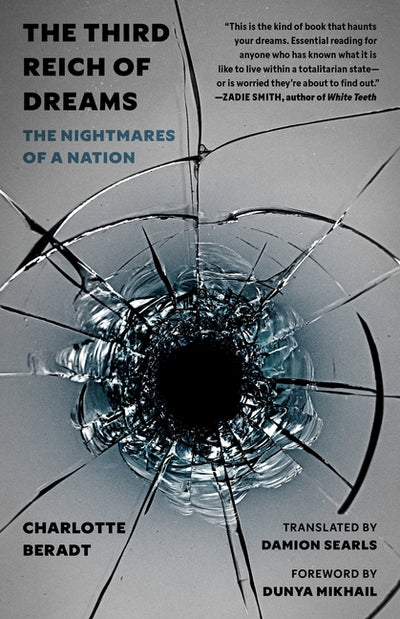 Third Reich of Dreams: The Nightmares of a Nation