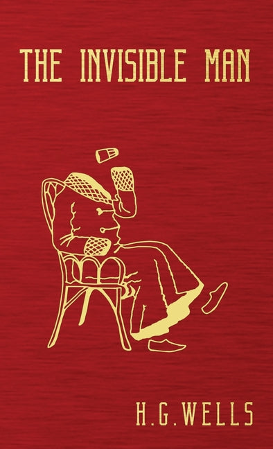 Invisible Man: The Original 1897 Edition