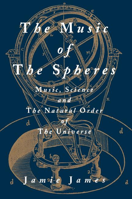 Music of the Spheres; Music, Science, and the Natural Order of the Universe (1993. 2nd Printing 1995)
