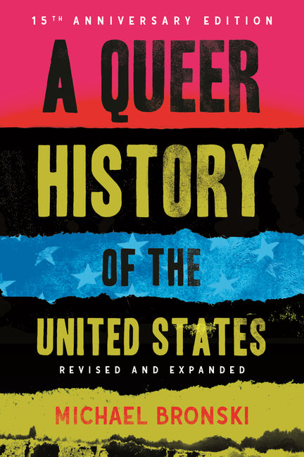 Queer History of the United States: Revised and Expanded