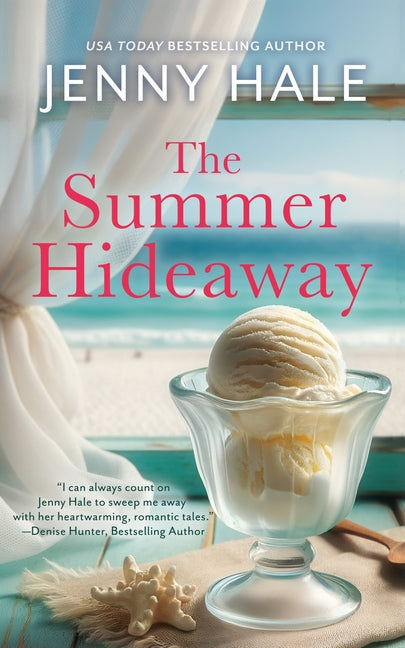 Summer Hideaway: An Uplifting, Feel-Good Summer Romance