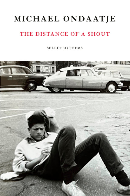 Distance of a Shout: Selected Poems