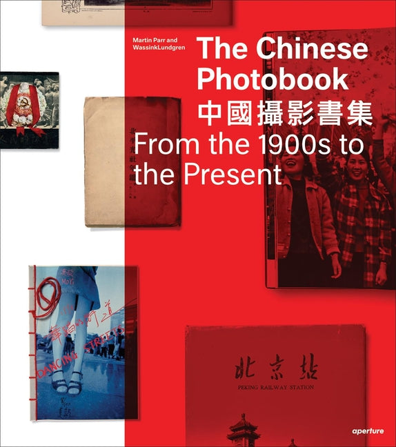 Chinese Photobook: From the 1900s to the Present