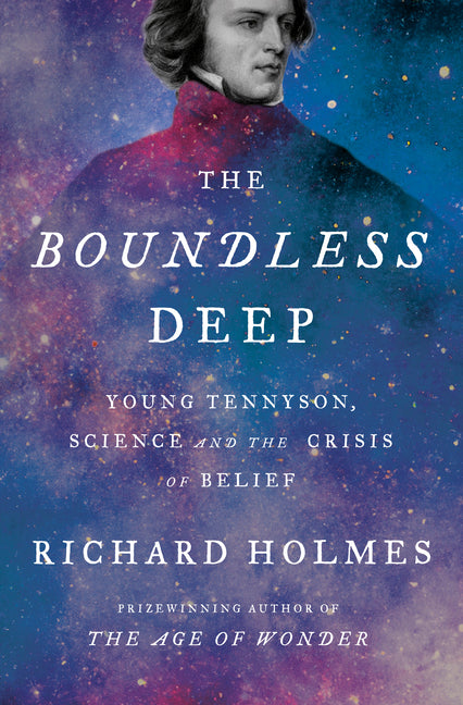 Boundless Deep: Young Tennyson, Science and the Crisis of Belief