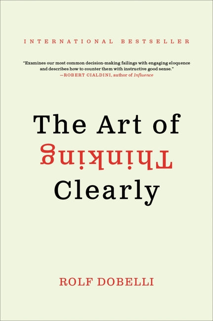 Art of Thinking Clearly