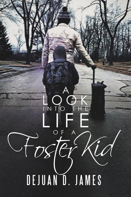 Look into the Life of a Foster Kid