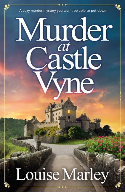 Murder at Castle Vyne: A Cozy Murder Mystery You Won't Be Able to Put Down
