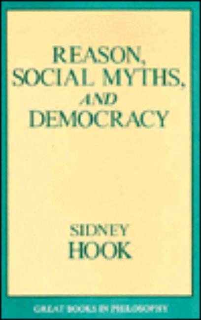 Reason, Social Myths, and Democracy (Revised)