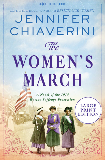 Women's March: A Novel of the 1913 Woman Suffrage Procession