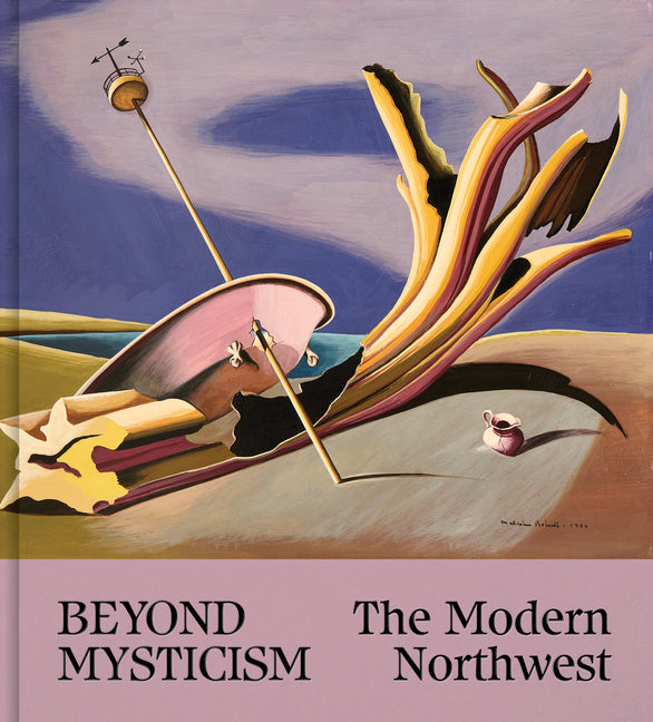 Beyond Mysticism: The Modern Northwest