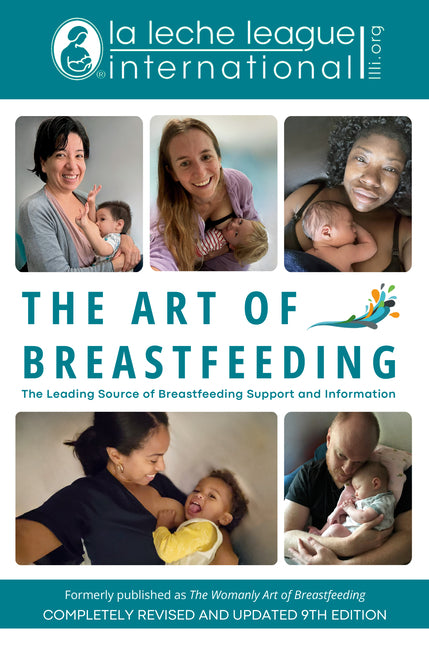 Art of Breastfeeding: Completely Revised and Updated 9th Edition