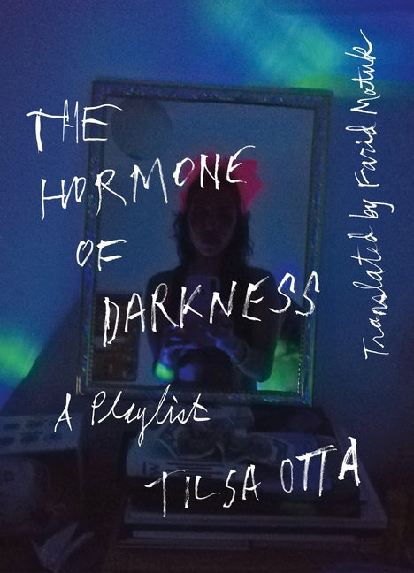 Hormone of Darkness: A Playlist