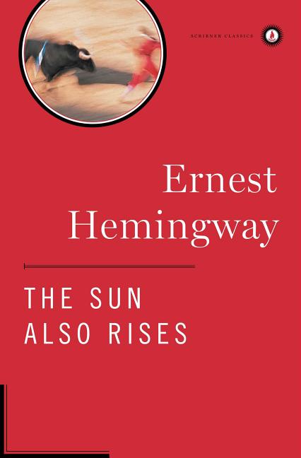 Sun Also Rises: The Authorized Edition (Classic)