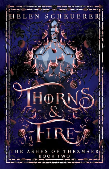 Thorns & Fire: An epic fantasy romance