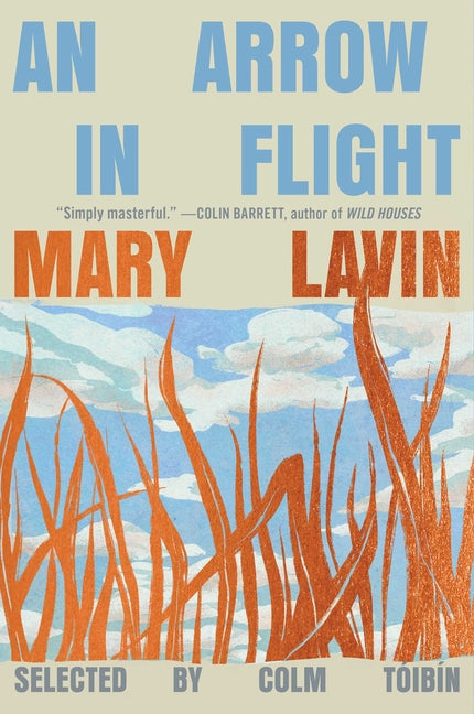 Arrow in Flight: Selected Stories of Mary Lavin
