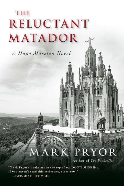 Reluctant Matador: A Hugo Marston Novel