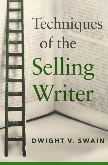 Techniques of the Selling Writer (Revised)