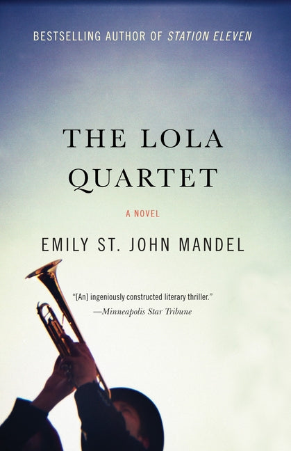 Lola Quartet: A Suspense Thriller