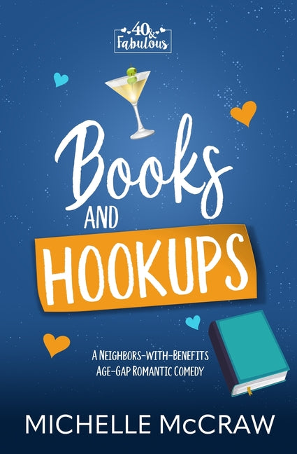 Books and Hookups: A Neighbors-with-Benefits Age-Gap Romantic Comedy