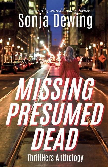 Missing Presumed Dead