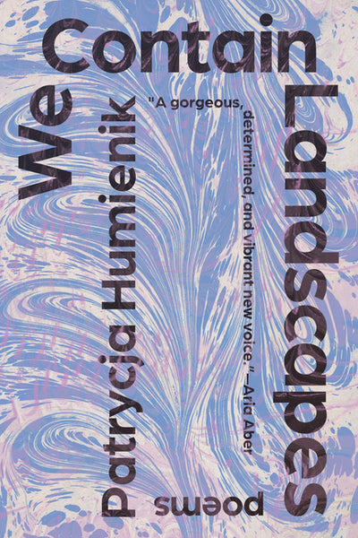 We Contain Landscapes: Poems
