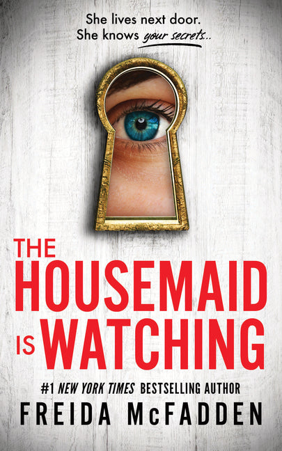Housemaid Is Watching