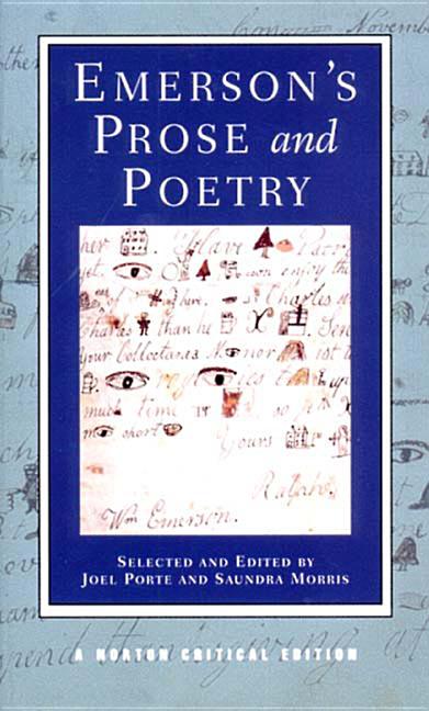 Emerson's Prose and Poetry: A Norton Critical Edition