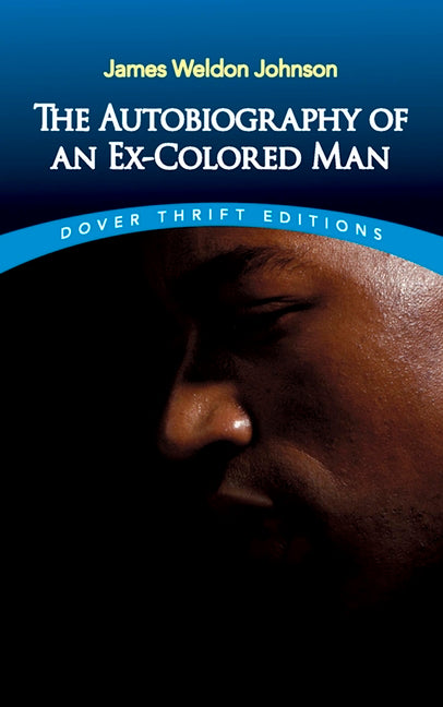 Autobiography of an Ex-Colored Man (Revised)