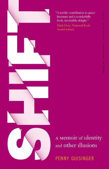 Shift: A Memoir of Identity and Other Illusions (American Lives)