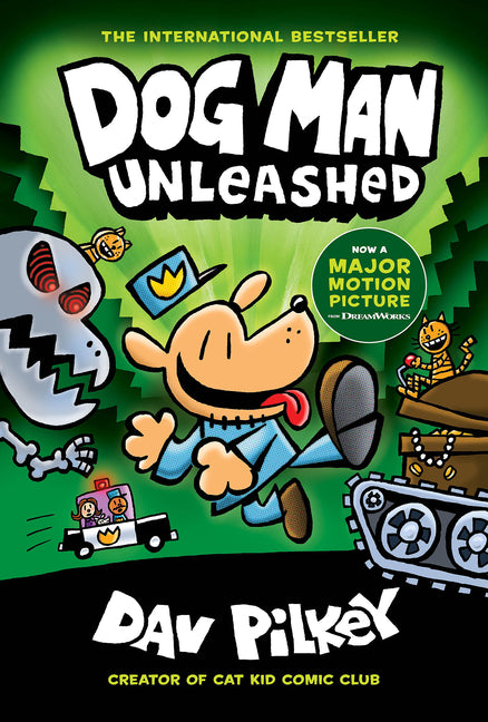 Dog Man Unleashed: From the Creator of Captain Underpants (Dog Man #2), Volume 2