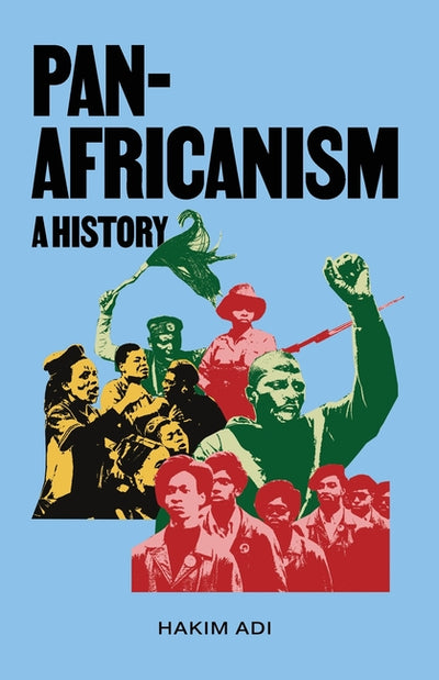 Pan-Africanism: A History