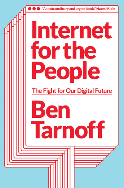 Internet for the People: The Fight for Our Digital Future