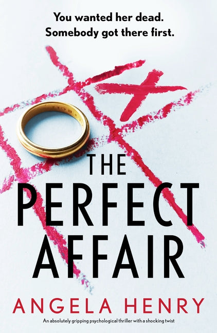Perfect Affair: An Absolutely Gripping Psychological Thriller with a Shocking Twist
