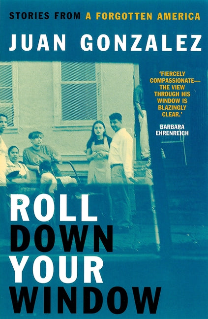 Roll Down Your Window: Stories from a Forgotten America (Revised)