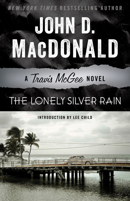 Lonely Silver Rain: A Travis McGee Novel
