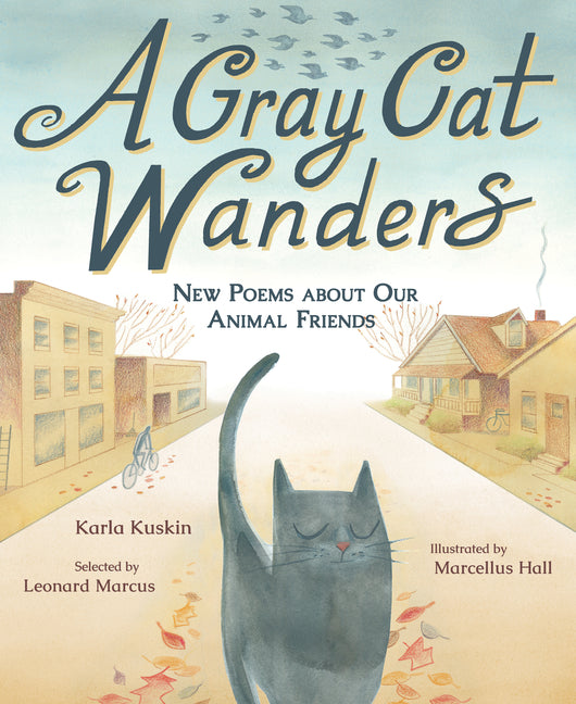 Gray Cat Wanders: New Poems about Our Animal Friends