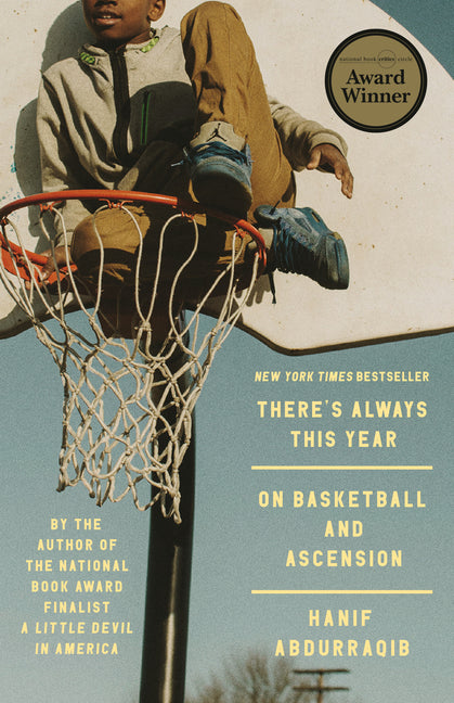 There's Always This Year: On Basketball and Ascension