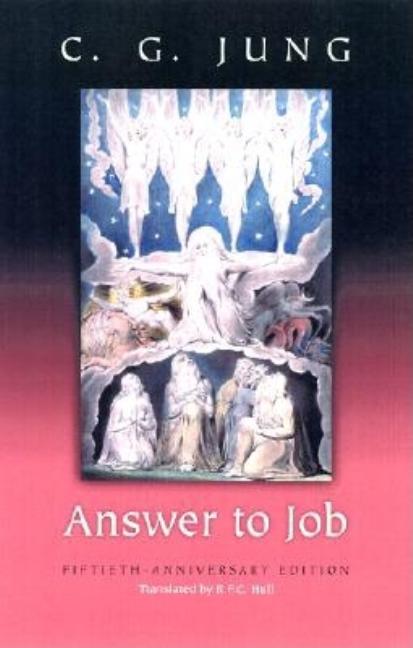 Answer to Job: (From Vol. 11, Collected Works)