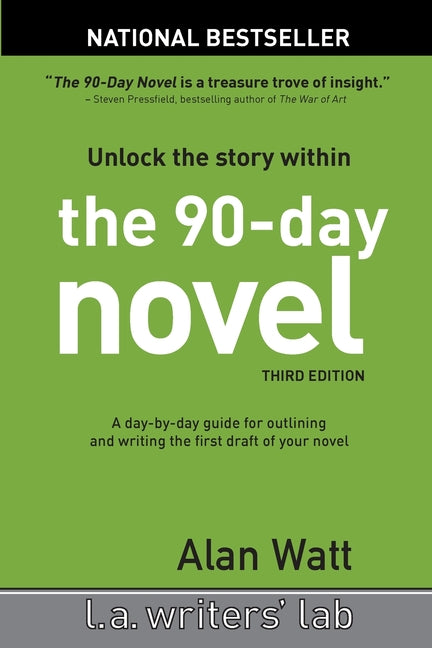 90-Day Novel: Unlock the Story Within